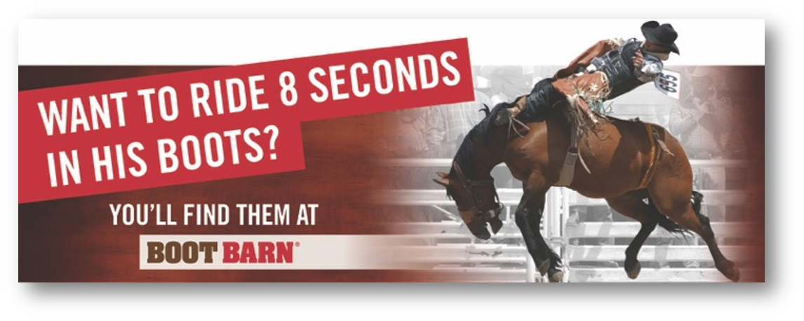 Boot Barn — Want to ride 8 seconds in his boots?